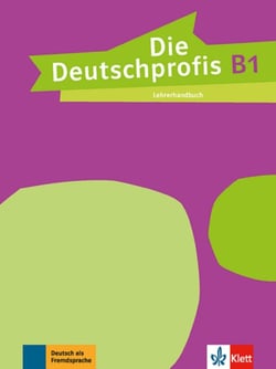 Die deutschprofis : allemand - B1 - livre du professeur