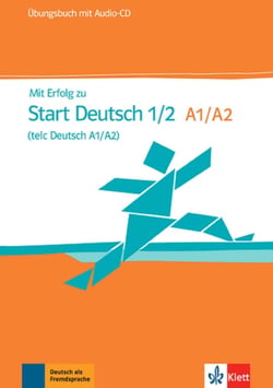 Mit erfolg zu - start deutsch - A1-A2