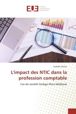 L'impact des NTIC dans la profession comptable : Cas de societe Ginkgo-Flora Moldavie