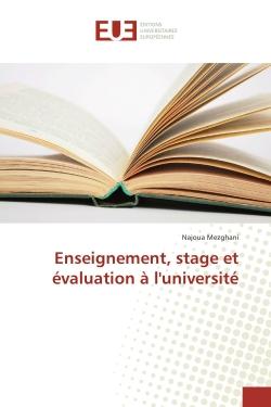 Enseignement, stage et evaluation A l'universite