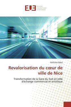 Revalorisation du coeur de ville de nice