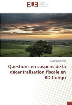 Questions en suspens de la decentralisation fiscale en rd.congo