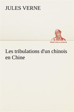 Les tribulations d'un chinois en chine