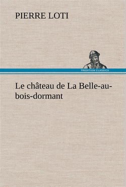 Le chateau de la belle-au-bois-dormant