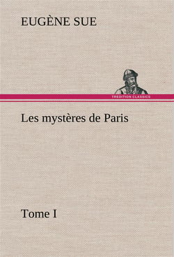 Les mysteres de paris, tome i