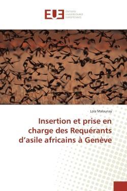 Insertion et prise en charge des requerants d'asile africains a geneve
