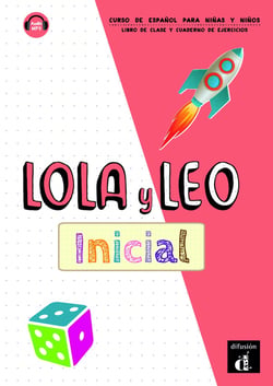 Lola y Leo Inicial : Espagnol : A1 - Livre + cahier