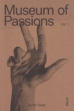 Javier viver museum of passions words (vol. 1)
