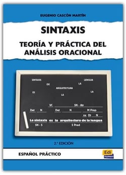 Sintaxis : teoría y práctica del análisis oracional