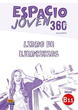 Espacio joven 360 - libro de ejercicios - B1.1