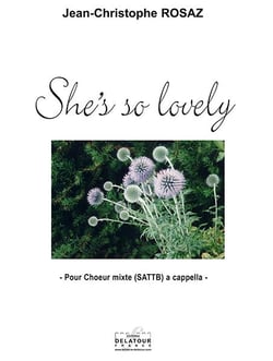 She's so lovely pour choeur a cappella
