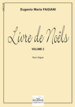 Livre de Noëls pour orgue Volume 2