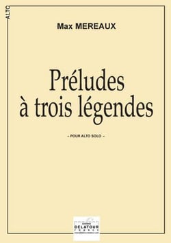 Préludes à  trois légendes pour alto