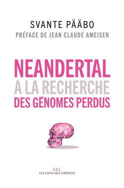 Néandertal - à la recherche des génomes perdus