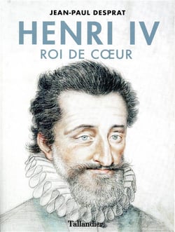 Henri IV, roi de coeur