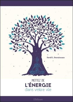 Mettez de l'énergie dans votre vie