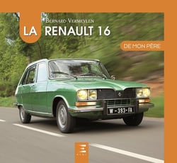 La Renault 16 de mon père (édition 2018)