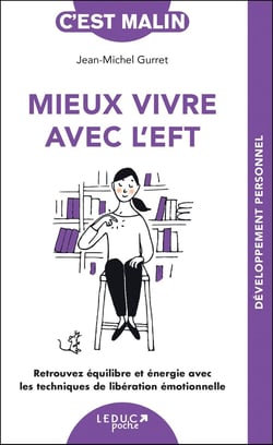 C'est malin poche : Mieux vivre avec l'EFT : Retrouvez équilibre et énergie avec les techniques