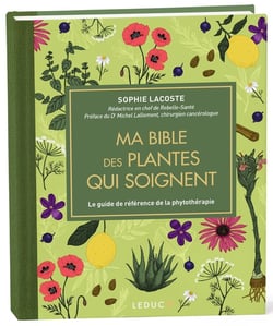 Ma Bible des plantes qui soignent