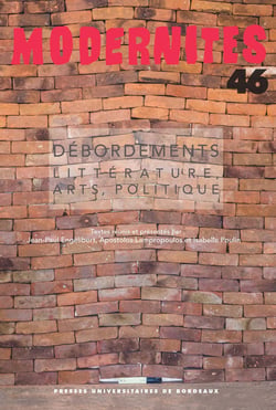 Débordements : littérature, arts, politique