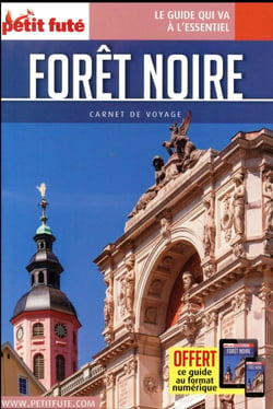 Guide Forêt Noire 2018 Carnet Petit Futé