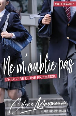 Ne m'oublie pas : L'histoire d'une promesse