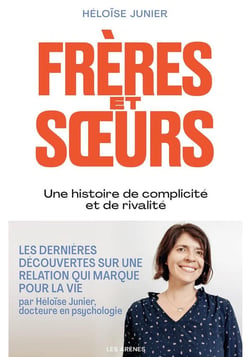 Frères et soeurs : Une histoire de complicité et de rivalité