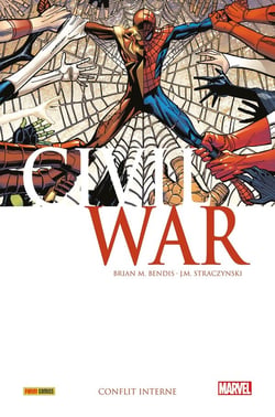 Civil War T02 : Conflit interne