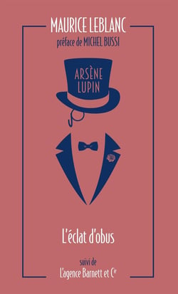 Arsène Lupin : L'éclat d'obus - L'agence Barnett et Cie