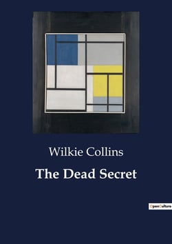 The Dead Secret : The Hidden Truths of Porthgenna Tower