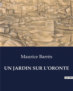 UN JARDIN SUR L'ORONTE