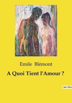A Quoi Tient l'Amour ? : Un drame d'amour et de guerre dans la France du XIXe siècle