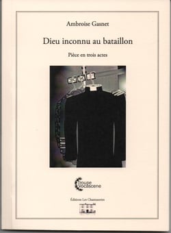 Dieu inconnu au bataillon
