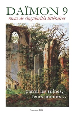 Daïmon n.9 : Parmi les ruines, nos amours. . .
