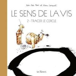 Le sens de la vis Tome 2 : tracer le cercle