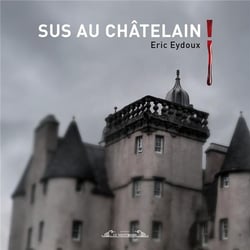 SUS AU CHATELAIN