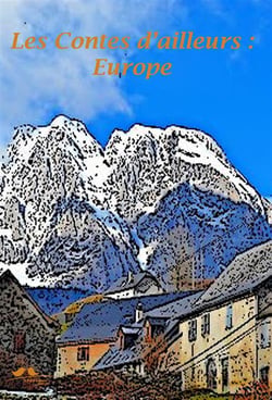 Les contes d'ailleurs - europe