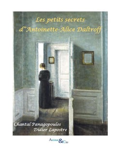 Les petits secrets d'Antoinette-Alice Daltroff