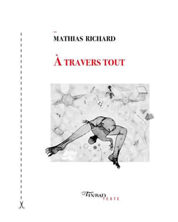 À travers tout - poetry strikes back