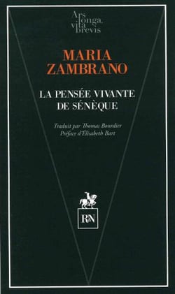 La pensée vivante de Sénèque