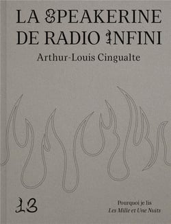 La Speakerine de Radio Infini : Pourquoi je lis Les Mille et Une Nuits
