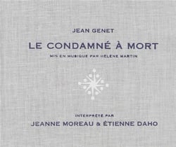Le condamné à mort (de Jean Genet)