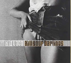 Kill your darlings
