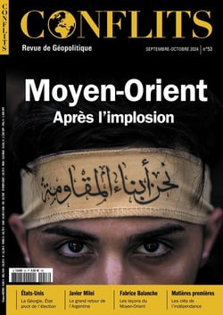 Conflits n.53 : Moyen-Orient, après l'implosion