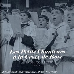 Platinium collection : les petits chanteurs à la croix de bois
