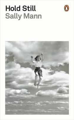 HOLD STILL - A MEMOIR WITH PHOTOGRAPHS