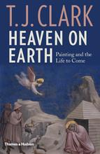 Heaven on earth: painting and the life to come
