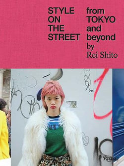Style on the Street From Tokyo and Beyond /anglais