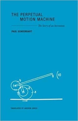 Paul scheerbart the perpetual motion machine