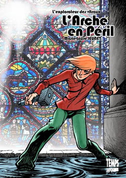 L'Arche en péril : L'explorateur des vitraux 1